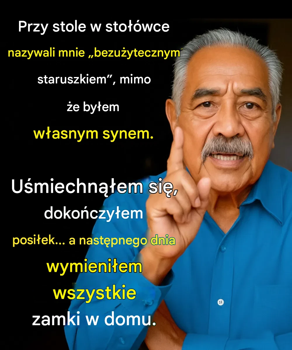 Mój syn nazwał mnie bezużyteczną, więc następnego dnia postanowiłam wymienić zamki.