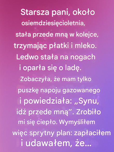 Kiedy życzliwość powiedziała to, czego słowa nigdy nie mogłyby wyrazić
