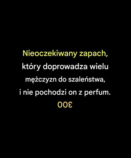 Nieoczekiwany zapach, który doprowadza wielu mężczyzn do szaleństwa, i nie pochodzi on z perfum.