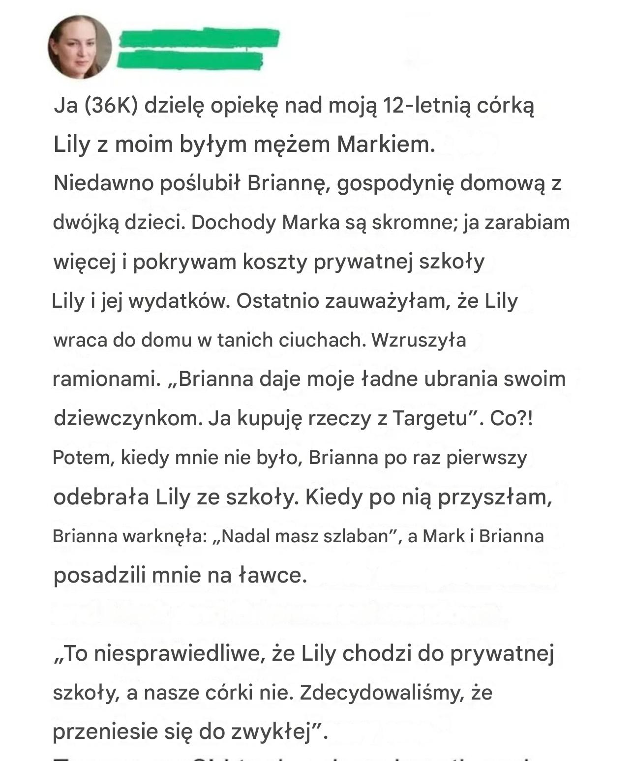 Nowa żona mojego byłego chłopaka zabrała ubrania mojego dziecka i powiedziała mi, żebym zabrał je ze szkoły prywatnej — nie spodziewała się takiej reakcji.
